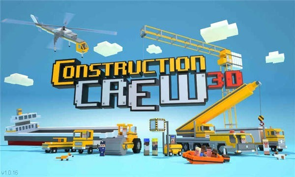 СС̳ٷ(Construction Crew 3D) v1.0.16 ׿1